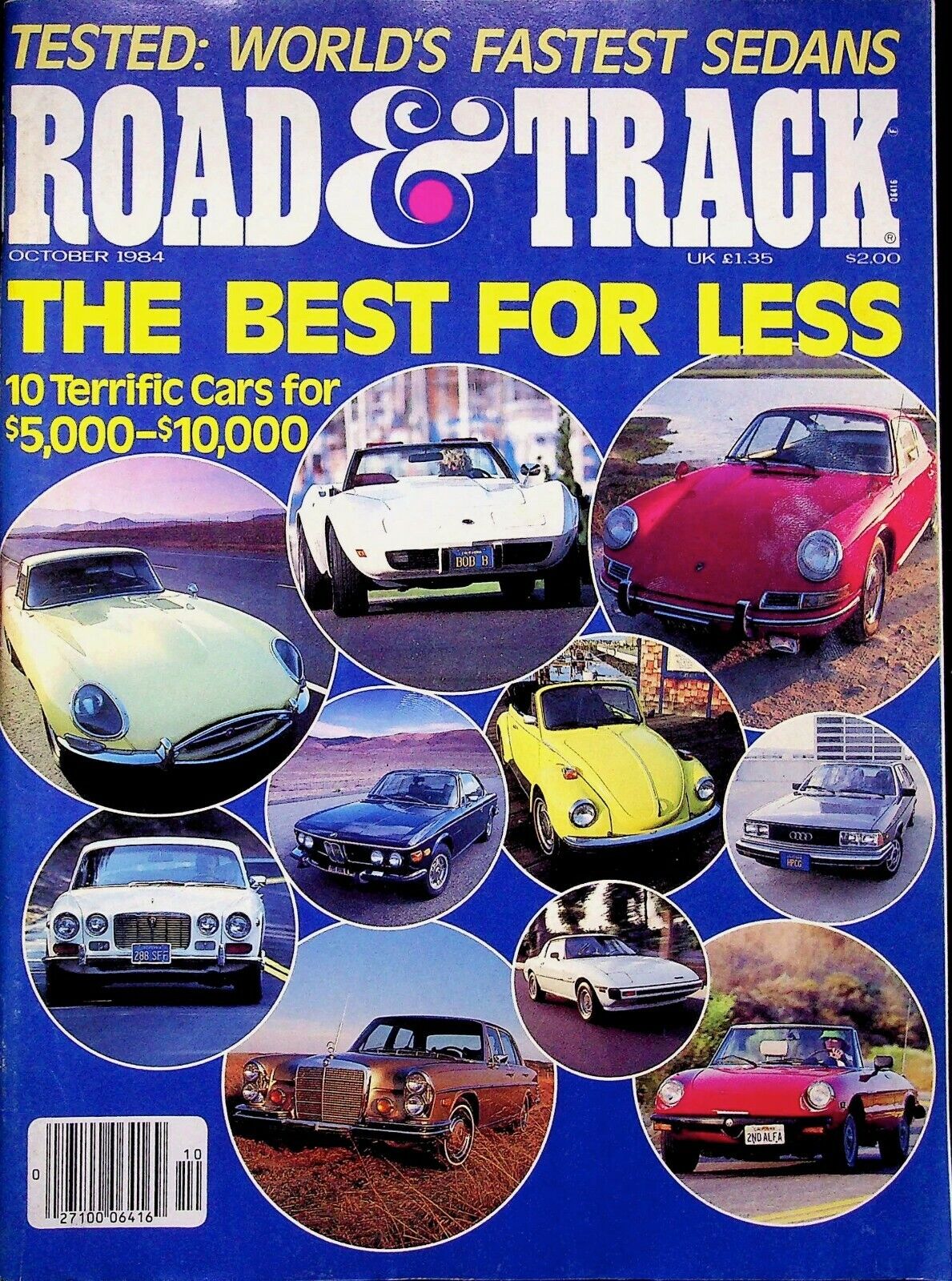 THE BEST FOR LESS - ROAD & TRACK MAGAZINE, OCTOBER 1984 VOLUME 36, #2 VINTAGE 
