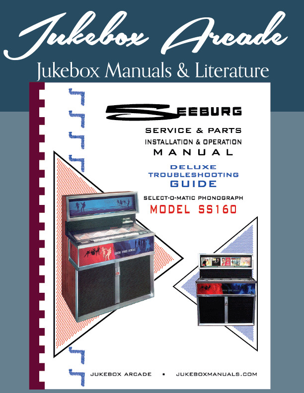 NEW Seeburg Model SS160 Manual Most complete on Market 323 Pages None Better NEW Seeburg Model SS160 Manual Most complete on Market 323 Pages None Better