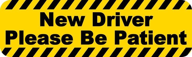 10in x 3in New Driver Please Be Patient Bumper Sticker Vinyl Vehicle Decals 10in x 3in New Driver Please Be Patient Bumper Sticker Vinyl Vehicle Decals