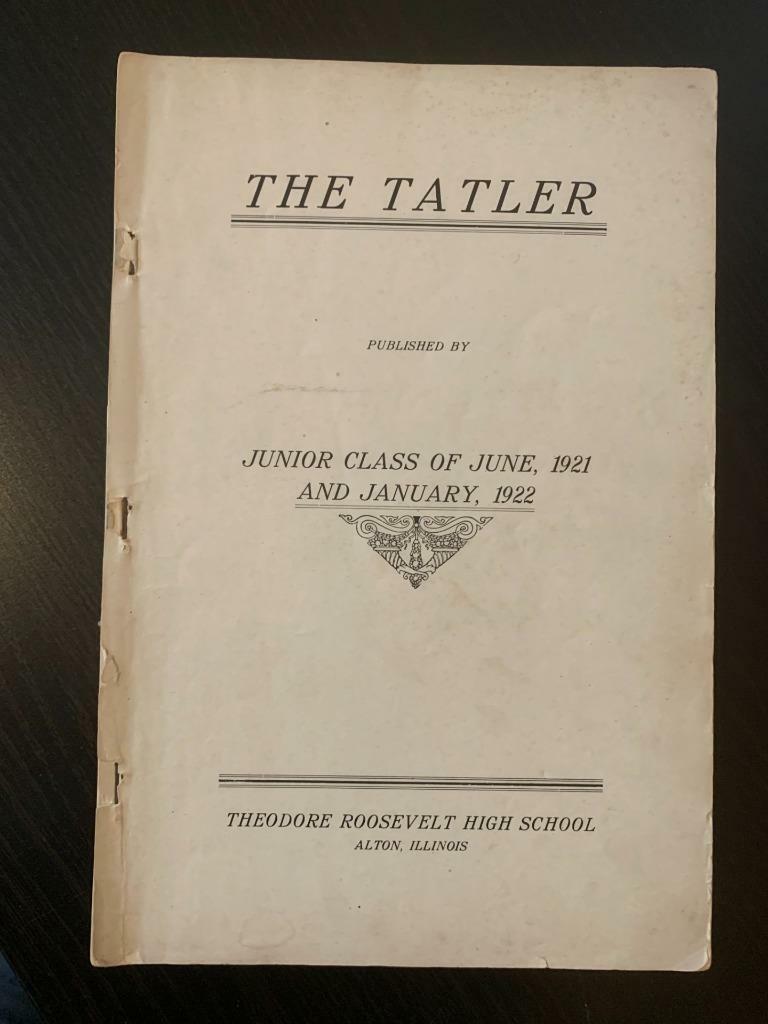 Theodore Roosevelt High School Yearbook 1921 1922 21 Alton, Illinois IL 22