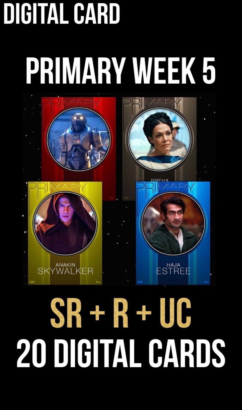 PRIMARY Week 5 SR Orange Purple Yellow Red Blue 20 Card Topps Star Wars Trader PRIMARY Week 5 SR Orange Purple Yellow Red Blue 20 Card Topps Star Wars Trader