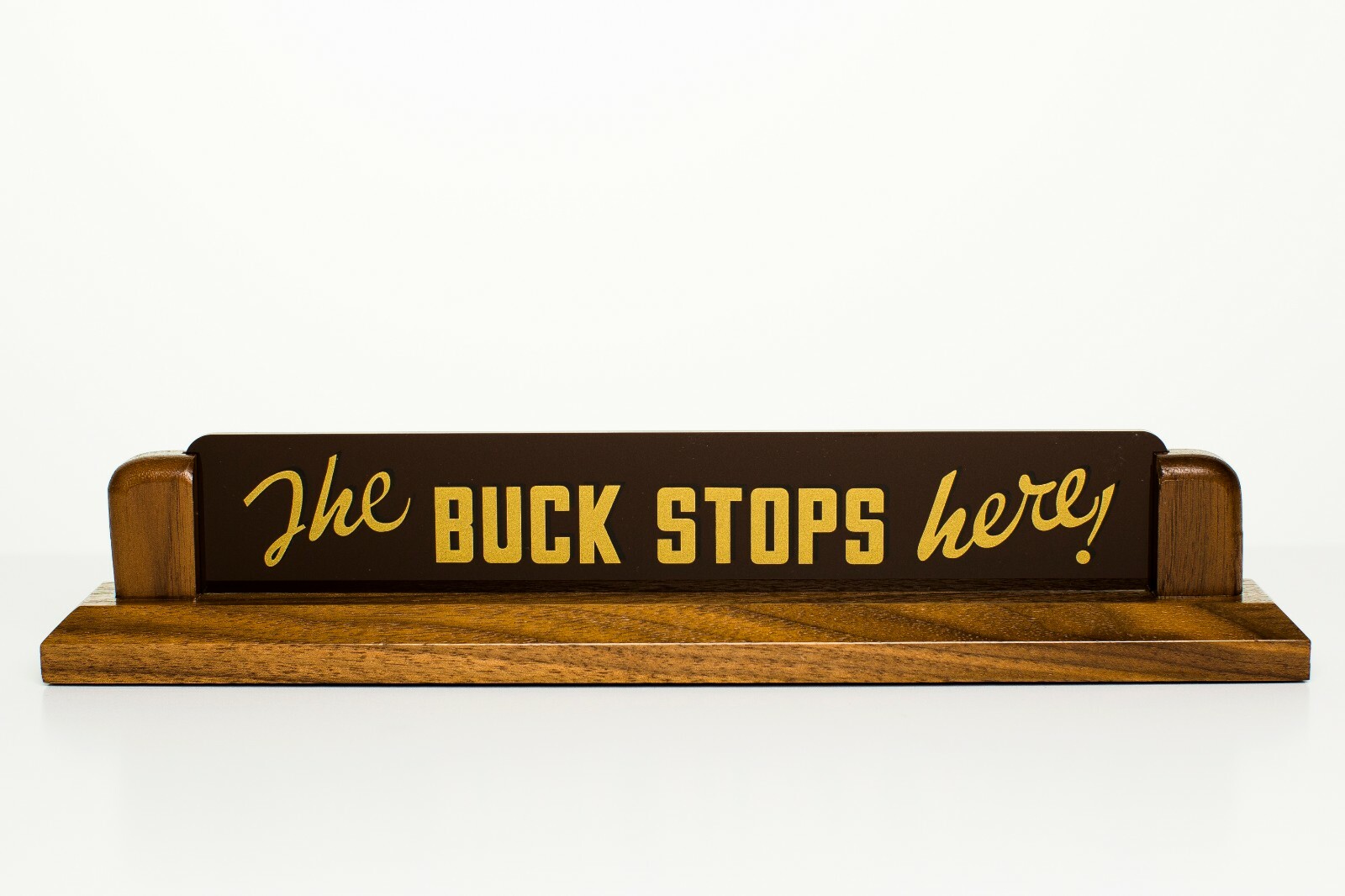 Copy of President Harry Truman's desk plaque "The Buck Stops Here" OFF-0101-IFM Copy of President Harry Truman's desk plaque "The Buck Stops Here" OFF-0101-IFM