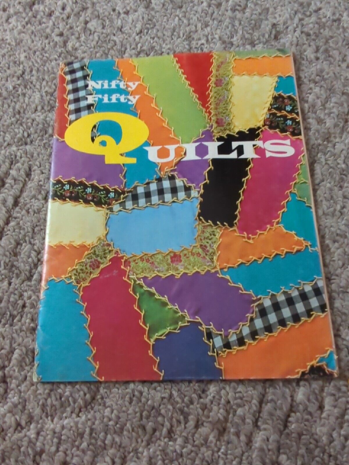 Nifty Fifty Quilts 1974 How To Make Pieced And Applique Quilts Booklet