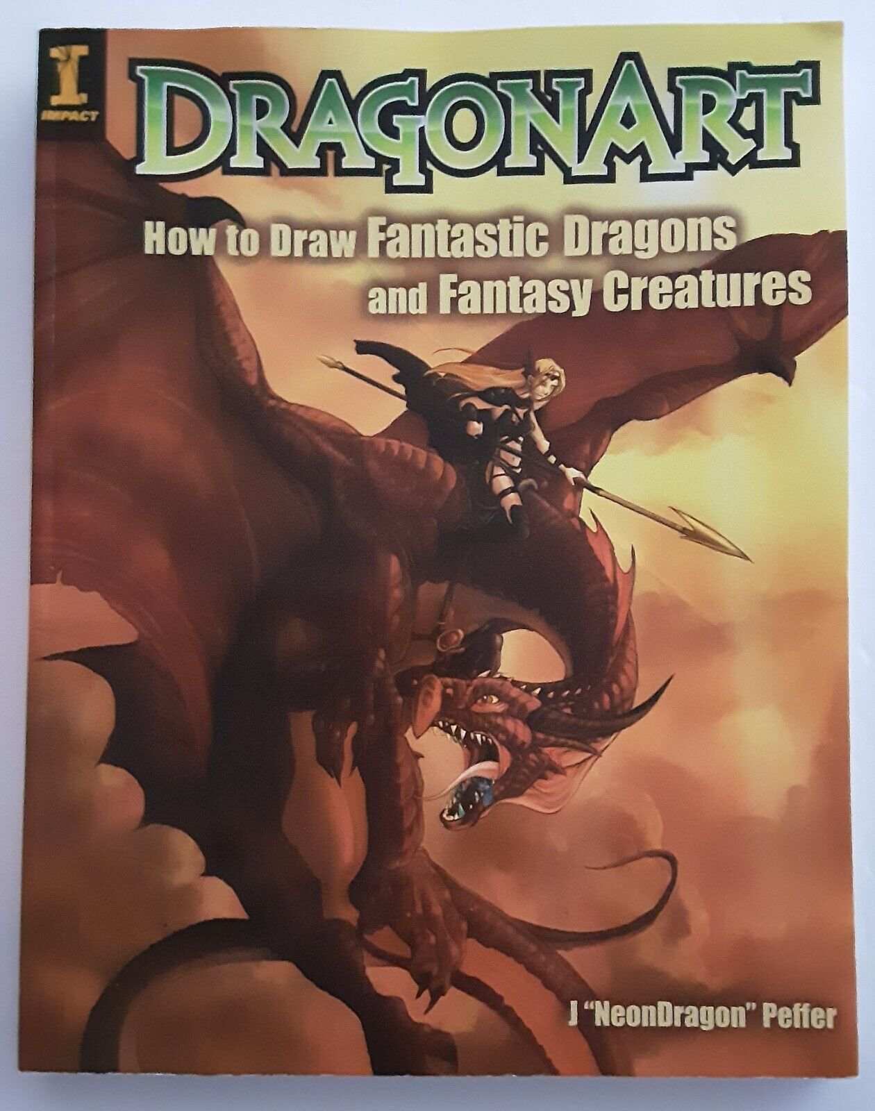 Dragonart How To Draw Fantastic Dragons and Fantasy Creatures Guide Book