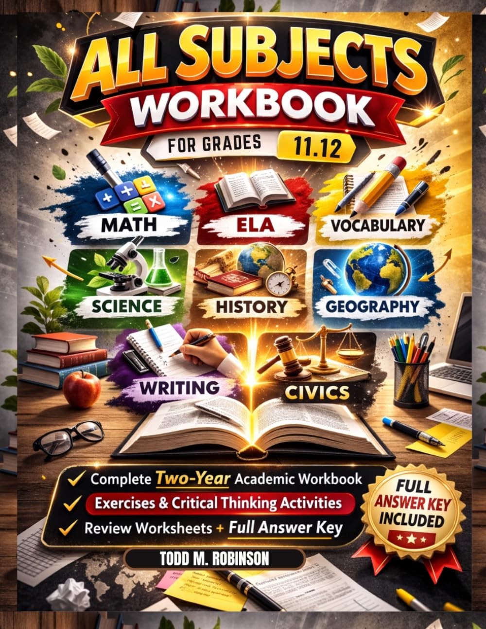 All Subjects Workbook for Grades 11-12: A rigorous two-year academic workbook fo All Subjects Workbook for Grades 11-12: A rigorous two-year academic workbook fo