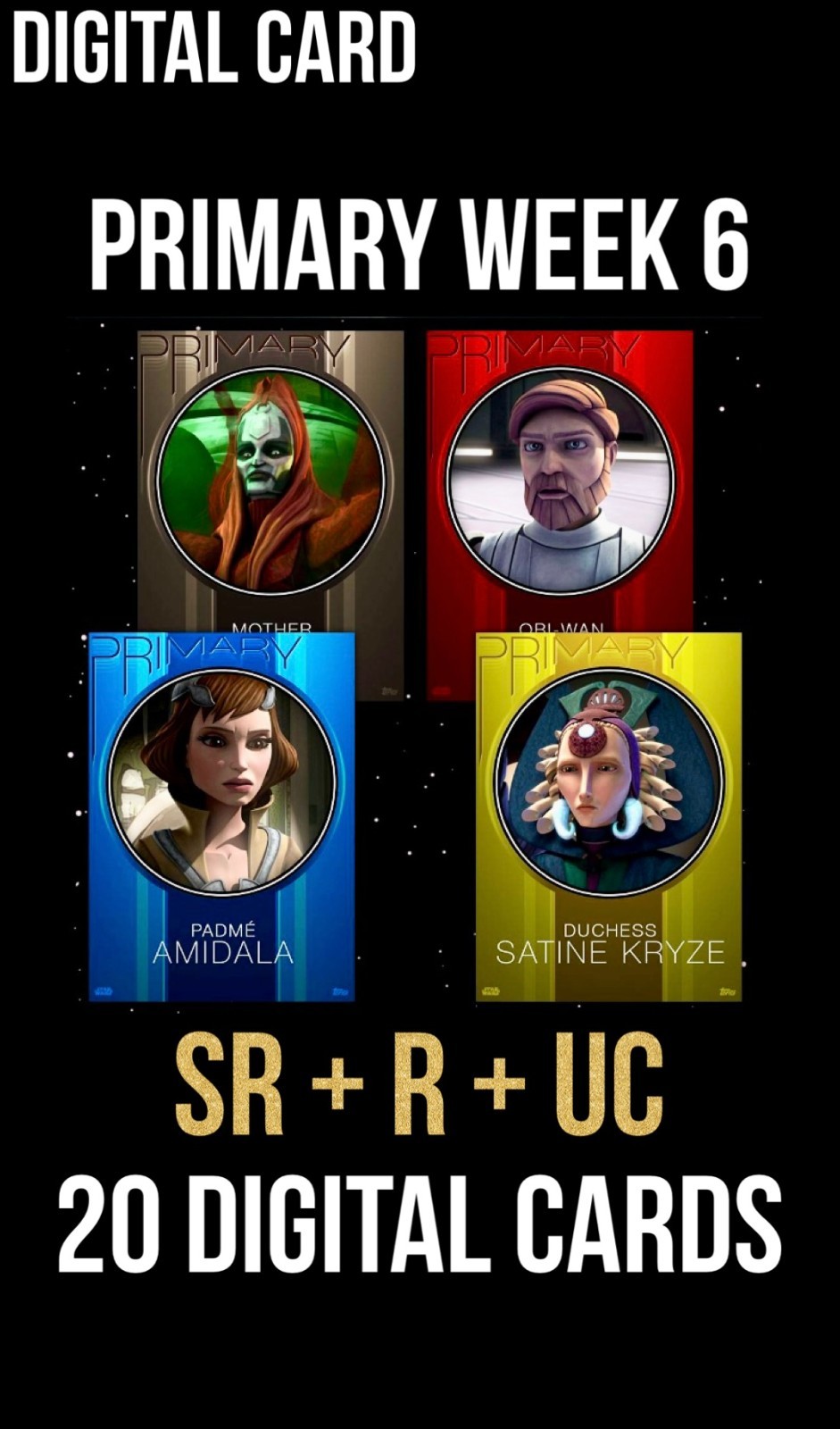 PRIMARY Week 6 SR Orange Purple Yellow Red Blue 20 Card Topps Star Wars Trader PRIMARY Week 6 SR Orange Purple Yellow Red Blue 20 Card Topps Star Wars Trader