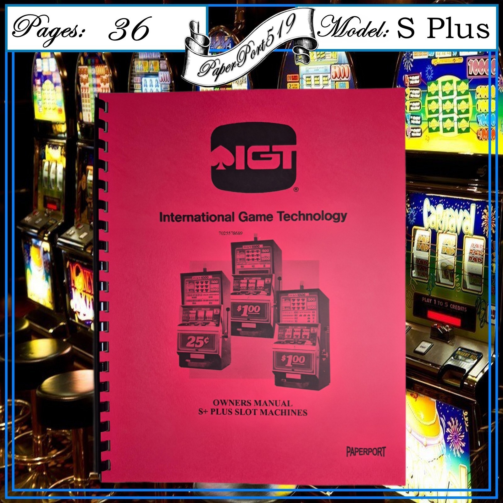 IGT S + PLUS SLOT MACHINE Owners & Service  MANUAL