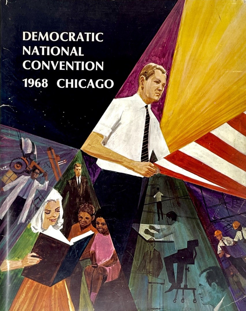 Democratic National Convention 1968 Chicago Official Program Complete Rare DNC Democratic National Convention 1968 Chicago Official Program Complete Rare DNC
