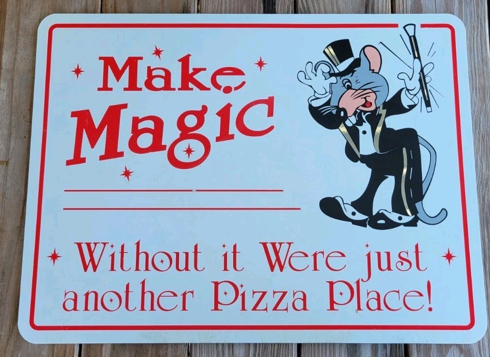 Rare Authentic Vintage Chuck E. Cheese Make Magic Sign.