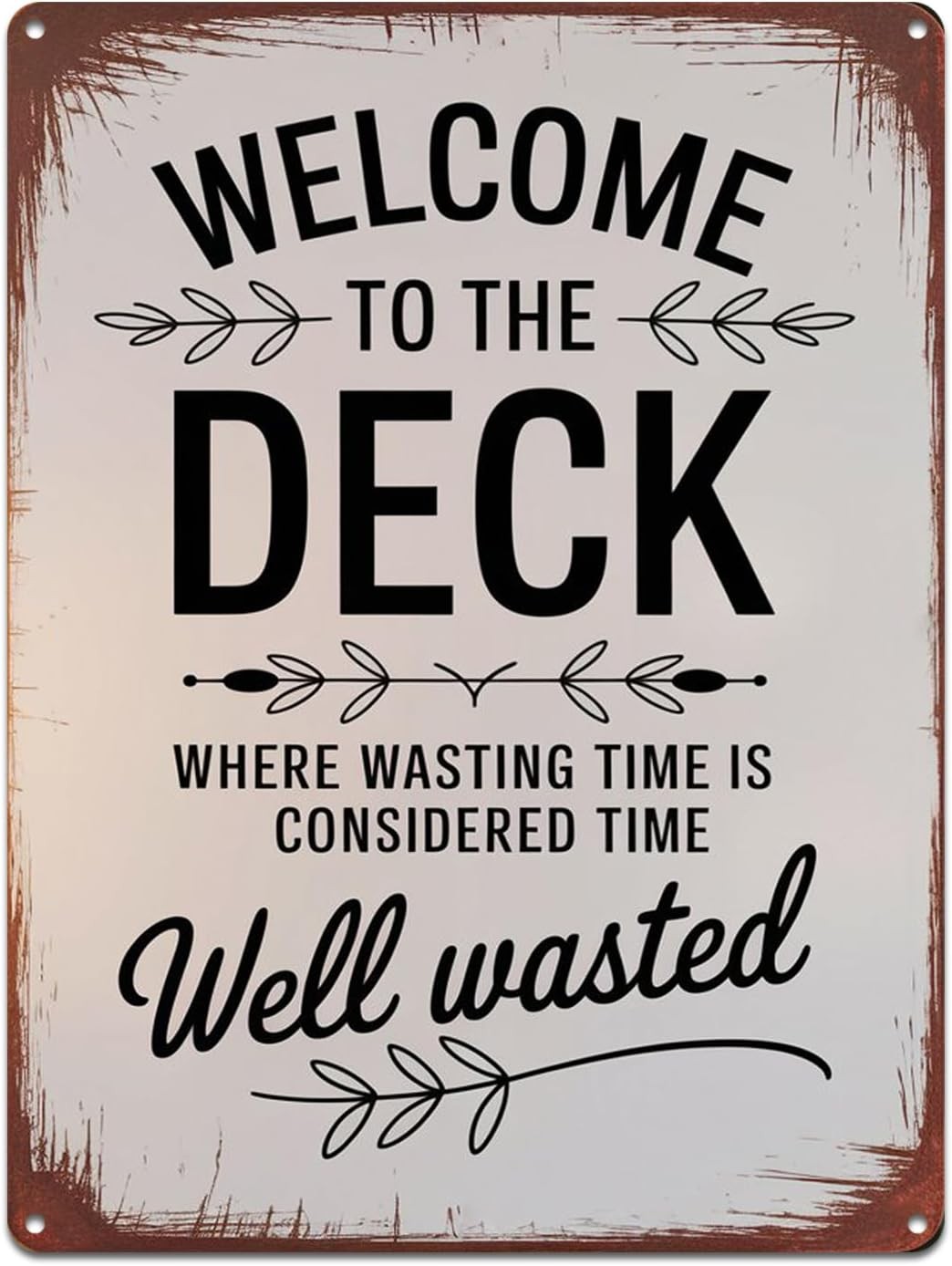 Welcome to The Deck Wasting Time Tin Metal Signs Home Décor 12x16 Welcome to The Deck Wasting Time Tin Metal Signs Home Décor 12x16