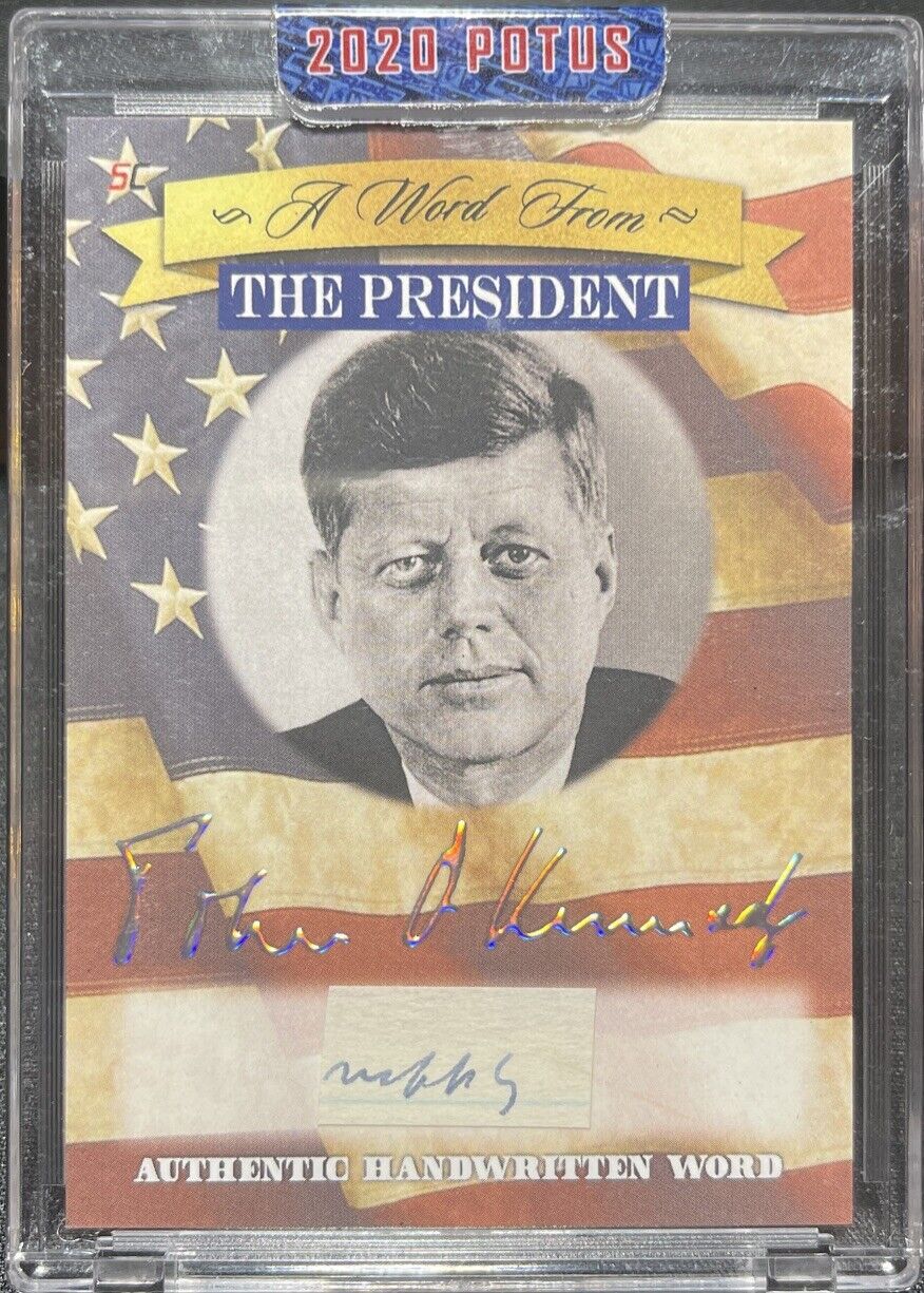 2020 POTUS John F. Kennedy “A Word From The President”  Handwritten Word