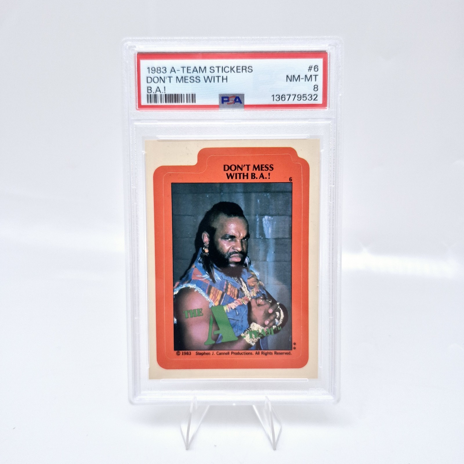 1983 Topps A Team #6 Mr T Don't Mess with BA PSA 8 Sticker 1983 Topps A Team #6 Mr T Don't Mess with BA PSA 8 Sticker