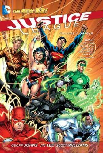 Justice League, Vol. 1: Origin (The New 52) - Paperback By Johns, Geoff - GOOD Justice League, Vol. 1: Origin (The New 52) - Paperback By Johns, Geoff - GOOD