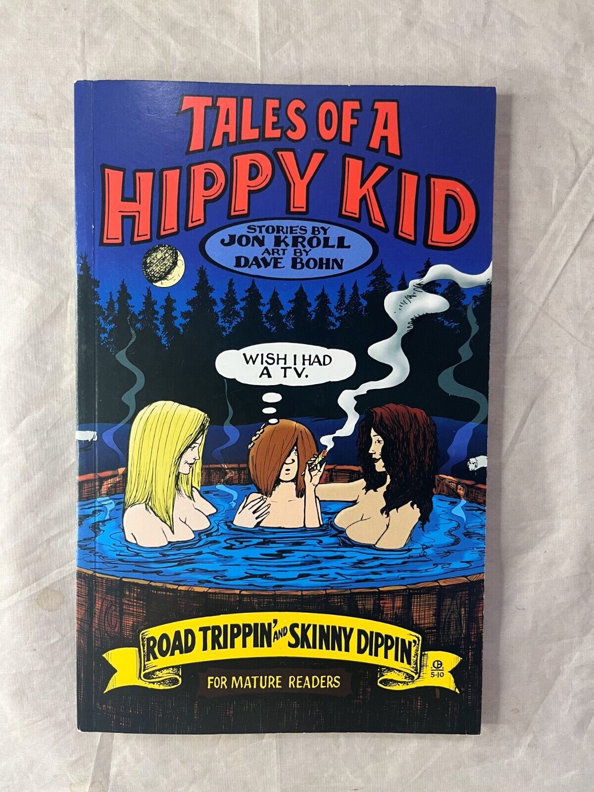 Tales of A Hippy Kid Road Trippin\' and Skinny Dippin\' Jon Kroll