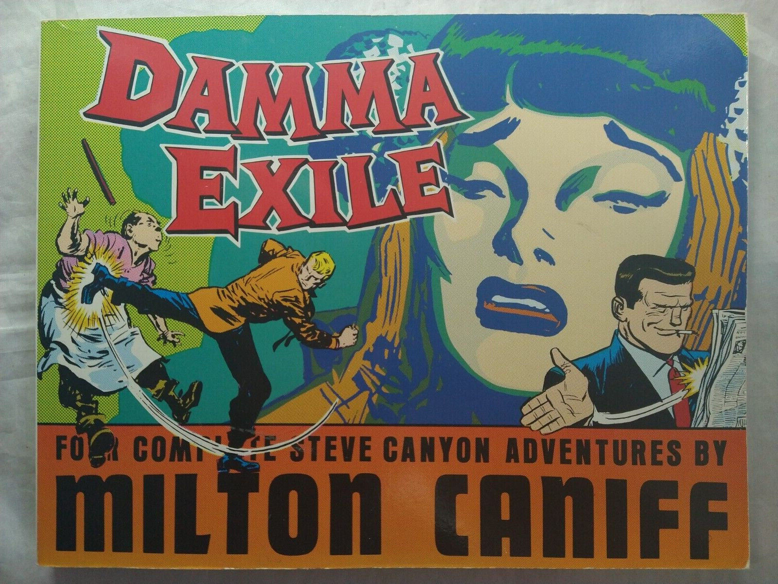 Steve Canyon #25: Damma Exile Paperback Milton Caniff Kitchen Sink Press