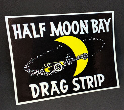 Half Moon Bay Drag Strip Vintage Style DECAL, Vinyl STICKER, racing, hot rod