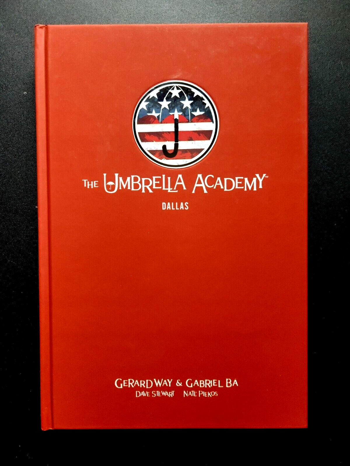 The Umbrella Academy Library Edition #2 Dallas (Dark Horse Comics, Hardcover)
