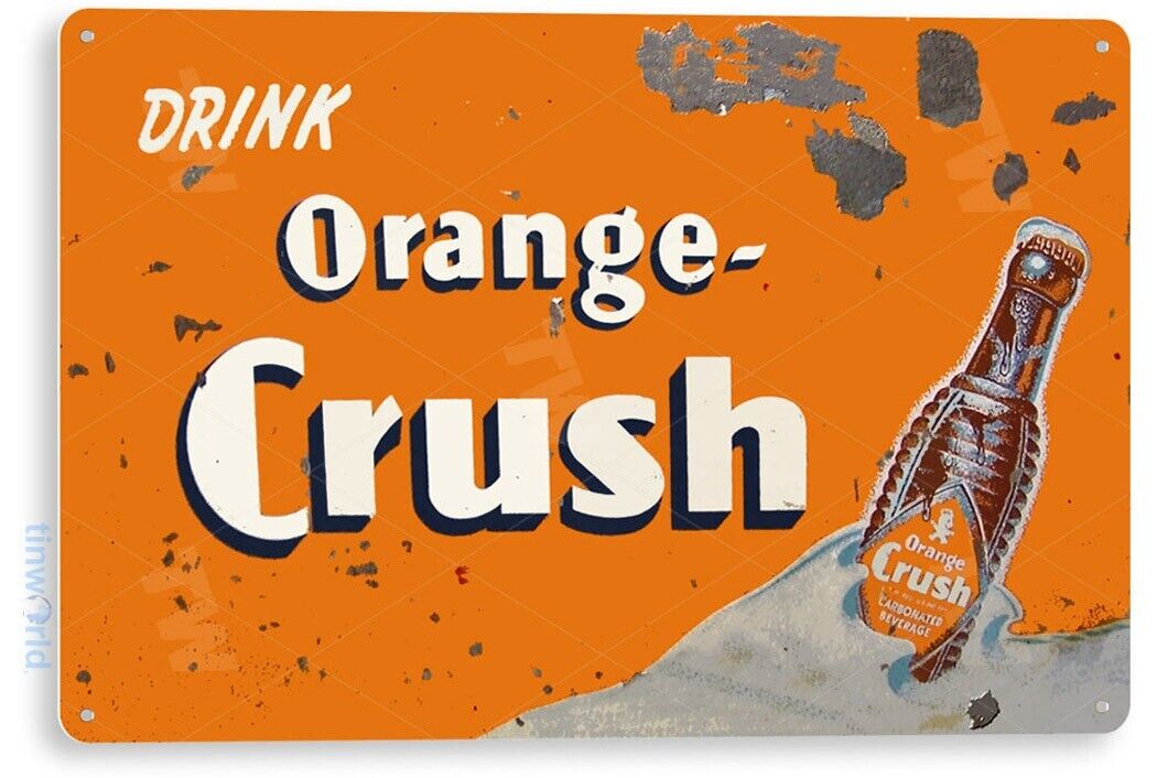 TIN SIGN Orange Crush Soda Logo Metal Décor Wall Art Store Bar A534