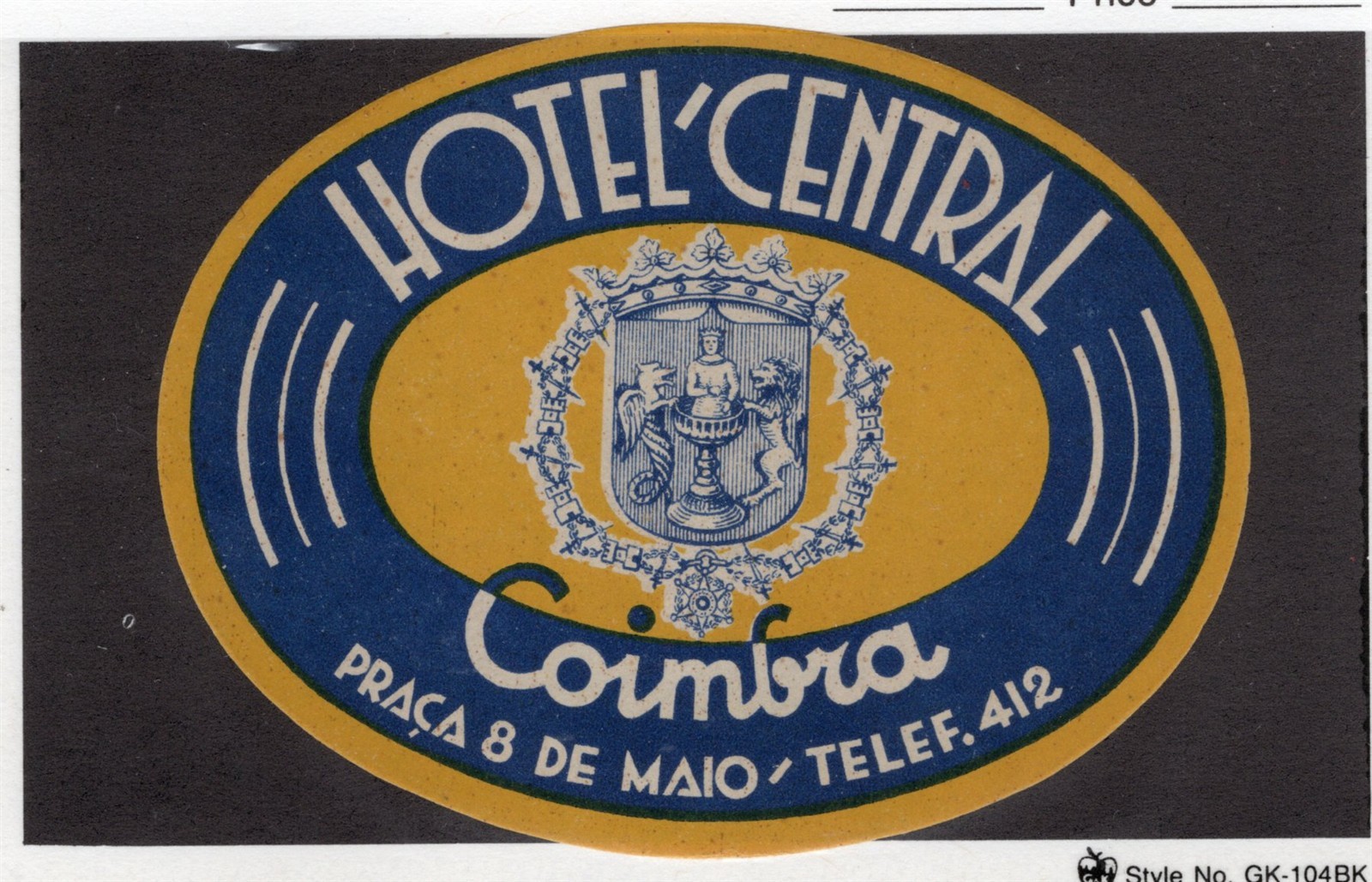 HOTEL CENTRAL COIMBRA PORTUGAL TRAVEL BAGGAGE LABEL HOTEL CENTRAL COIMBRA PORTUGAL TRAVEL BAGGAGE LABEL