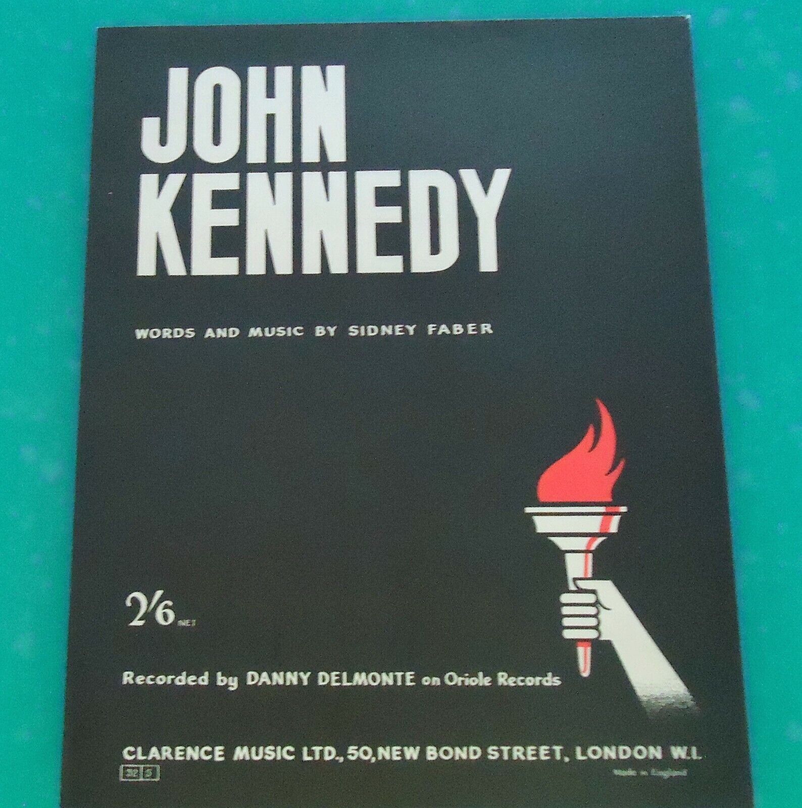 President John Kennedy 1963 SIDNEY FABER UK Sheet Music Danny Delmonte 