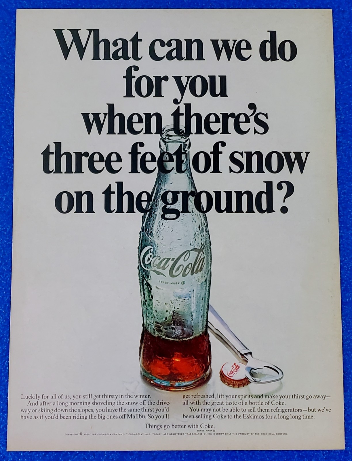 1969 COCA-COLA ORIGINAL PRINT AD "THINGS GO BETTER WITH COKE" 1969 COCA-COLA ORIGINAL PRINT AD "THINGS GO BETTER WITH COKE"