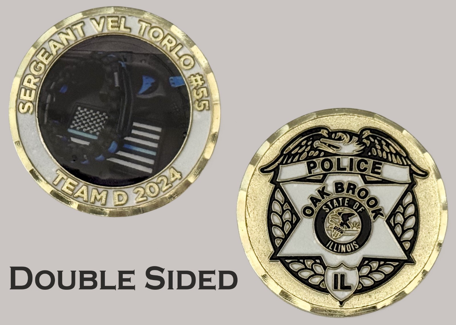 Oak Brook Illinois Police Sergeant Vel Torlo Team D 2024 Challenge Coin J#25 Oak Brook Illinois Police Sergeant Vel Torlo Team D 2024 Challenge Coin J#25
