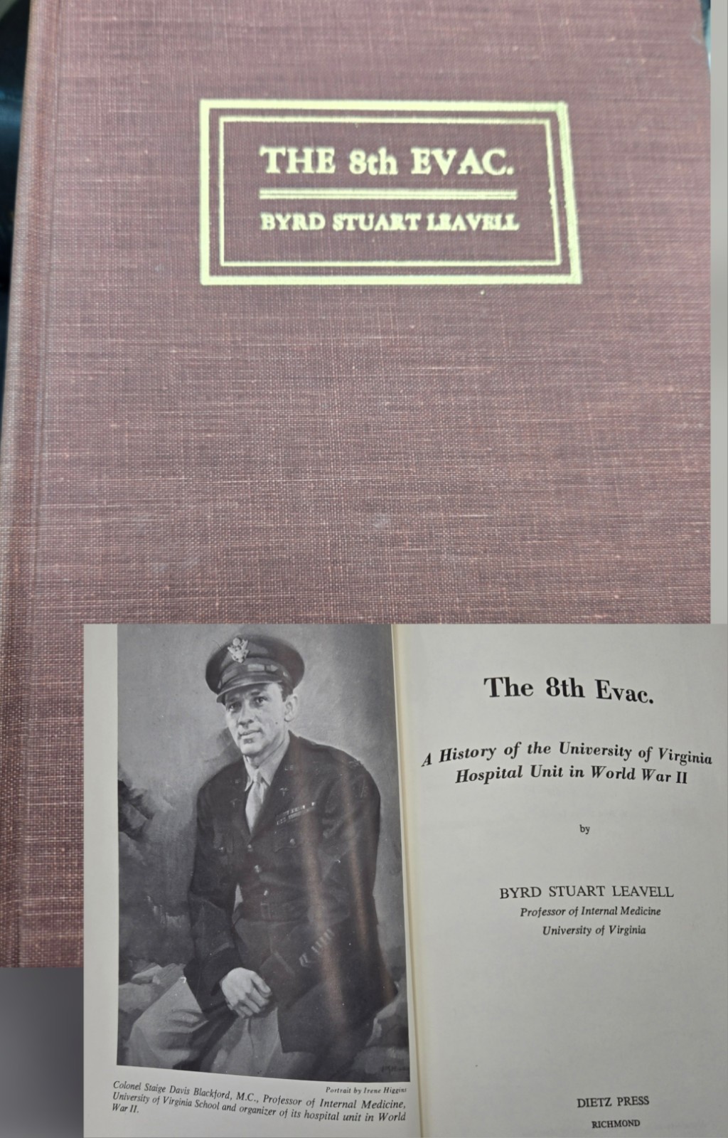 The 8th Evac. A History of the University of Virginia Hospital Unit in World War The 8th Evac. A History of the University of Virginia Hospital Unit in World War