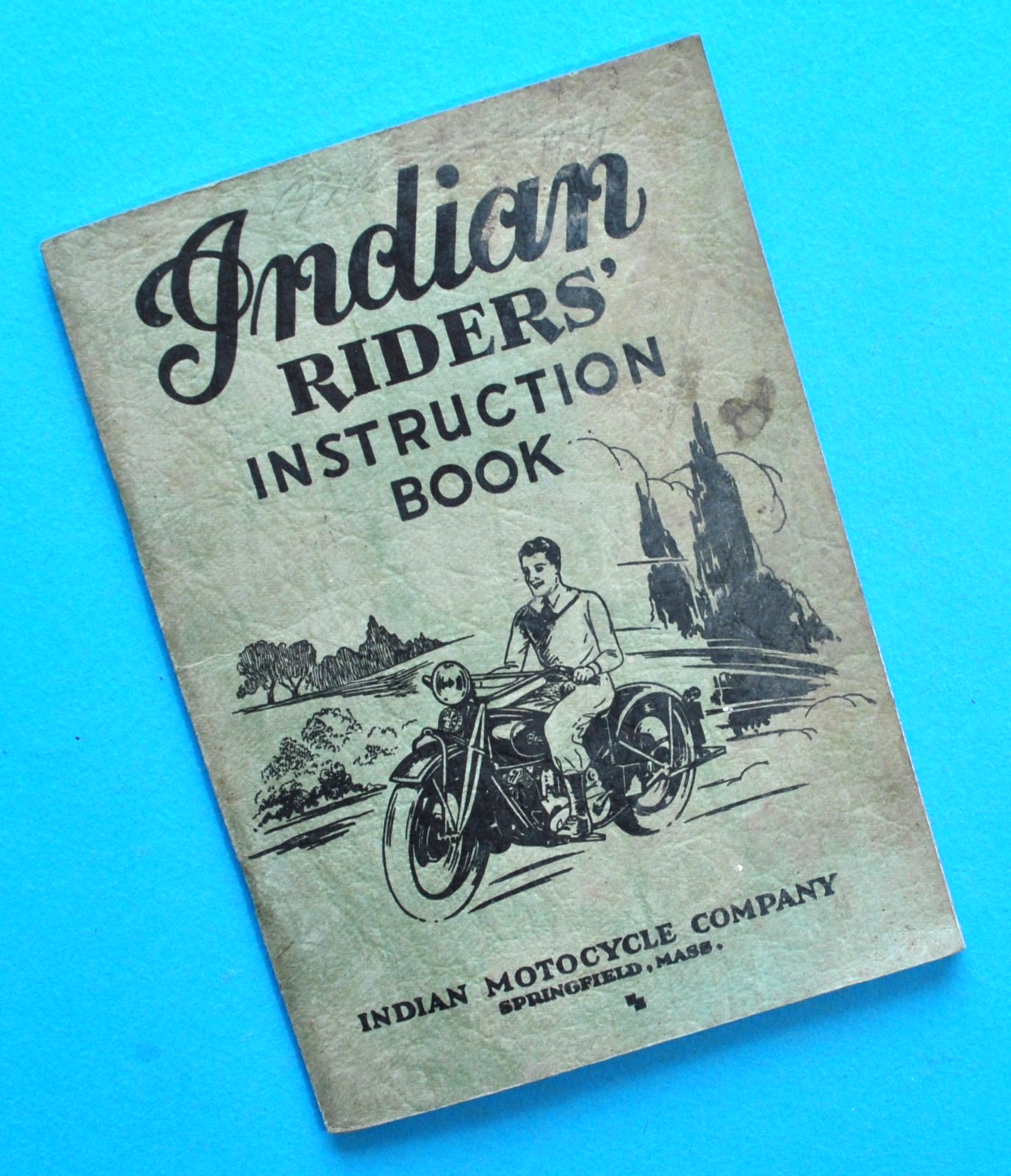 Original 1928-1934 Indian Motorcycle Riders Instruction Book Scout Chief Four Original 1928-1934 Indian Motorcycle Riders Instruction Book Scout Chief Four
