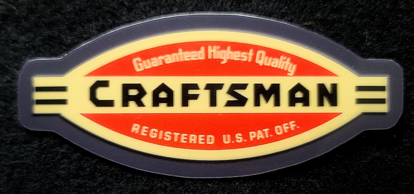 CRAFTSMAN STICKER "GUARANTEED HIGHEST QUALITY" 4 1/8 1 3/4" GLOSSY THICK OUTDOOR CRAFTSMAN STICKER "GUARANTEED HIGHEST QUALITY" 4 1/8 1 3/4" GLOSSY THICK OUTDOOR