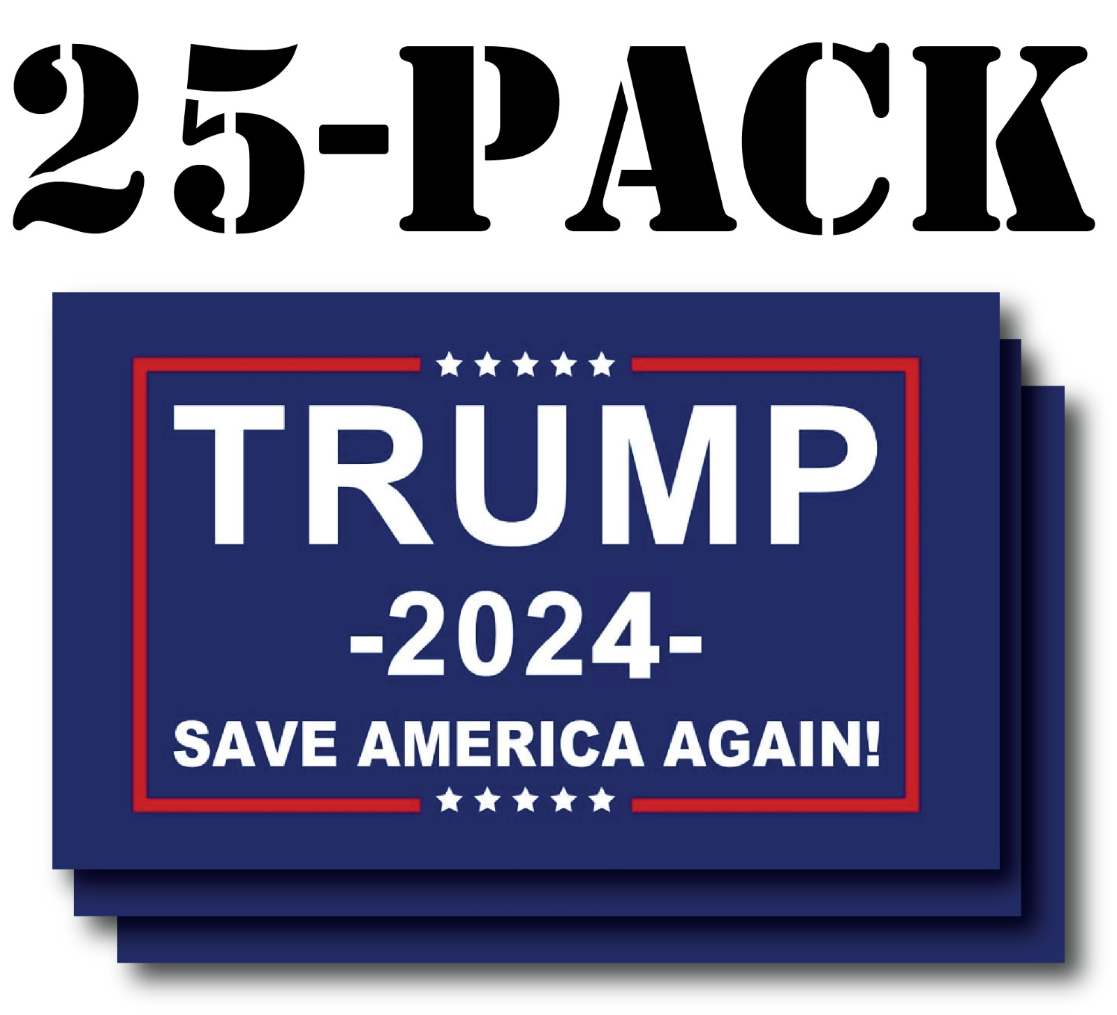25PCS SET TRUMP 2024 BUMPER STICKER STICKERS TAKE SAVE AMERICA BACK DONALD MAGA