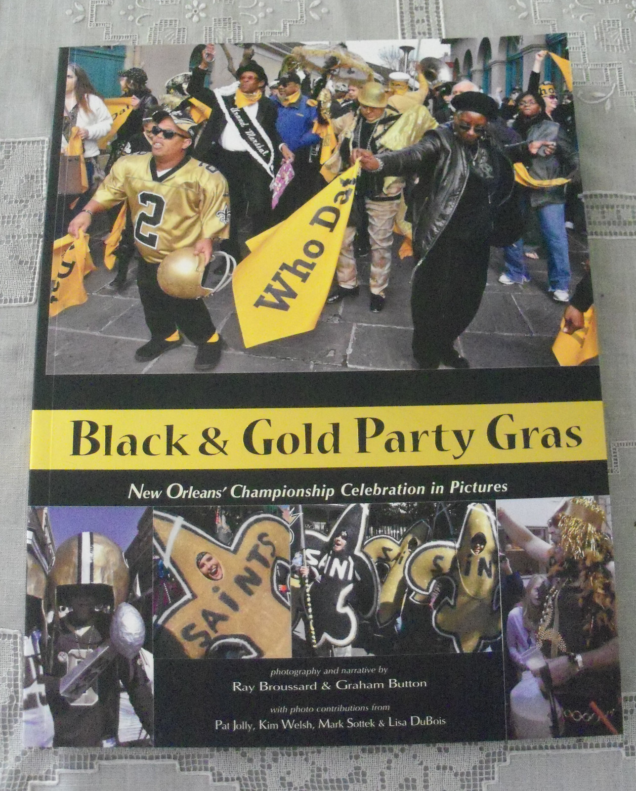 Black & Gold Party Gras New Orleans' Championship Celebration in Pictures Saints Black & Gold Party Gras New Orleans' Championship Celebration in Pictures Saints