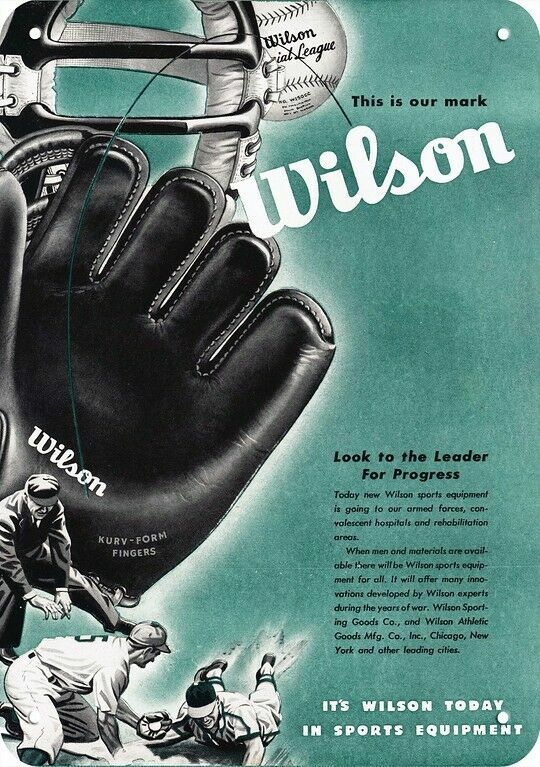 1945 WILSON Sports Equipment Baseball Glove ***DECORATIVE REPLICA METAL SIGN*** 1945 WILSON Sports Equipment Baseball Glove ***DECORATIVE REPLICA METAL SIGN***