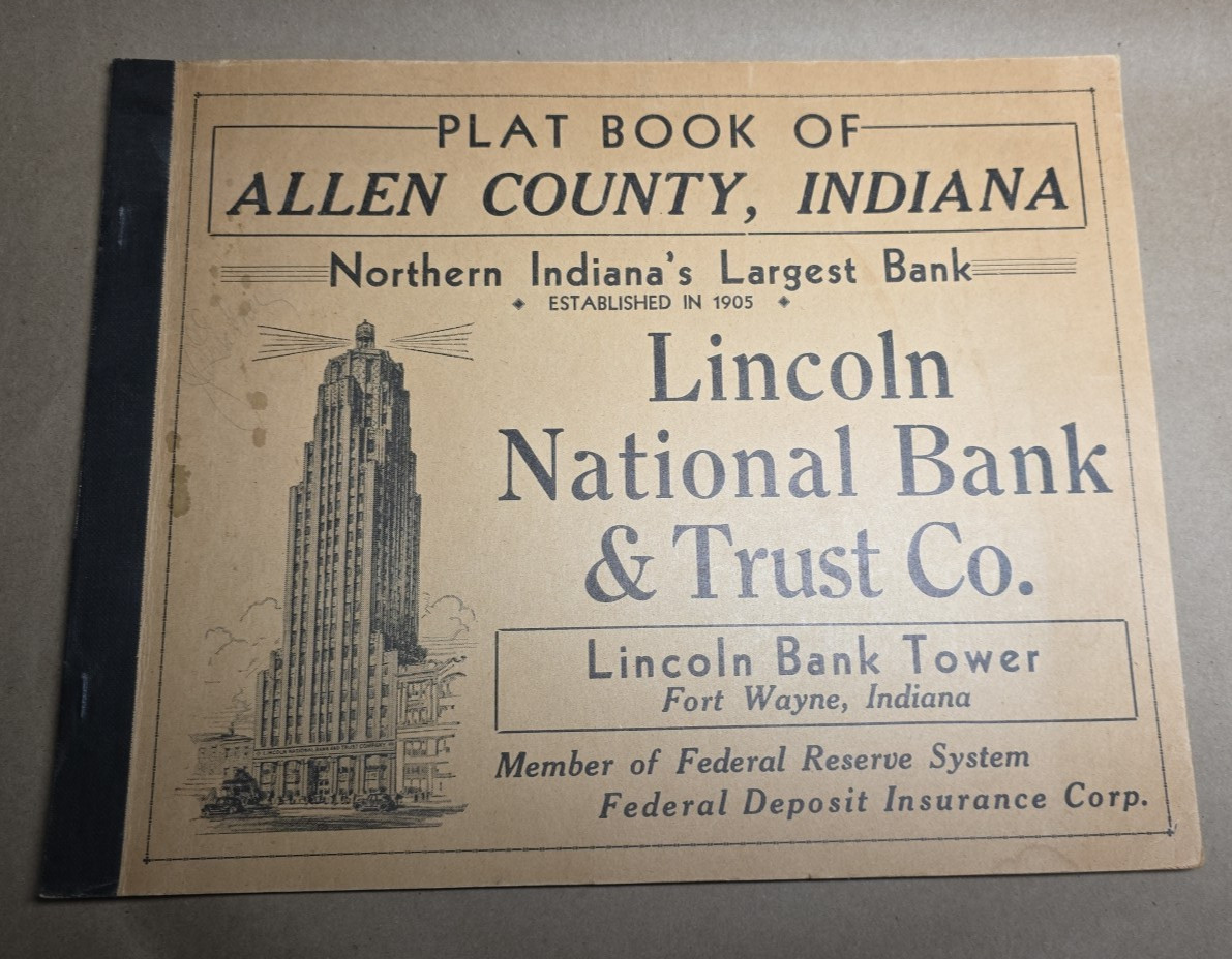 Antique 1937 Allen County, Indiana Plat Book - Fort Wayne, Berghoff ad, Lincoln