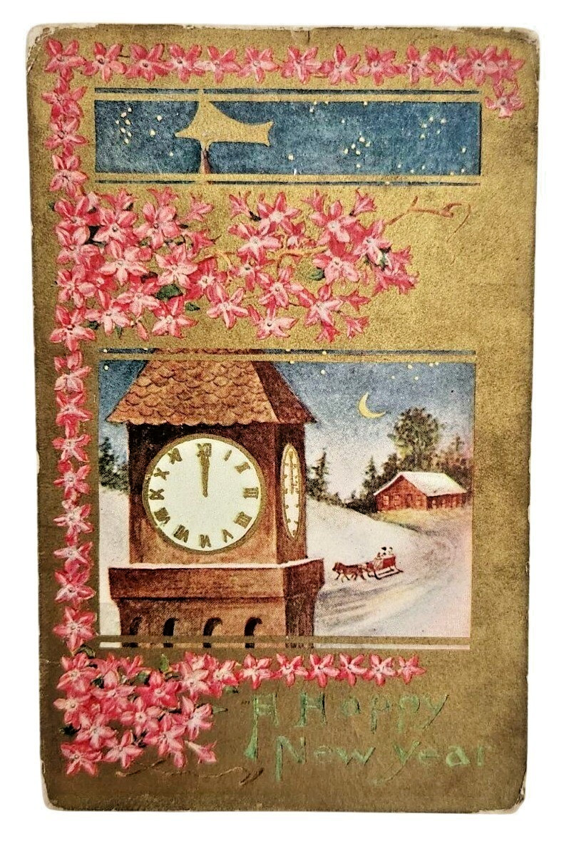 Antique 1913 Happy New Year Postcard Clock Midnight Sleigh Gold Floral Antique 1913 Happy New Year Postcard Clock Midnight Sleigh Gold Floral