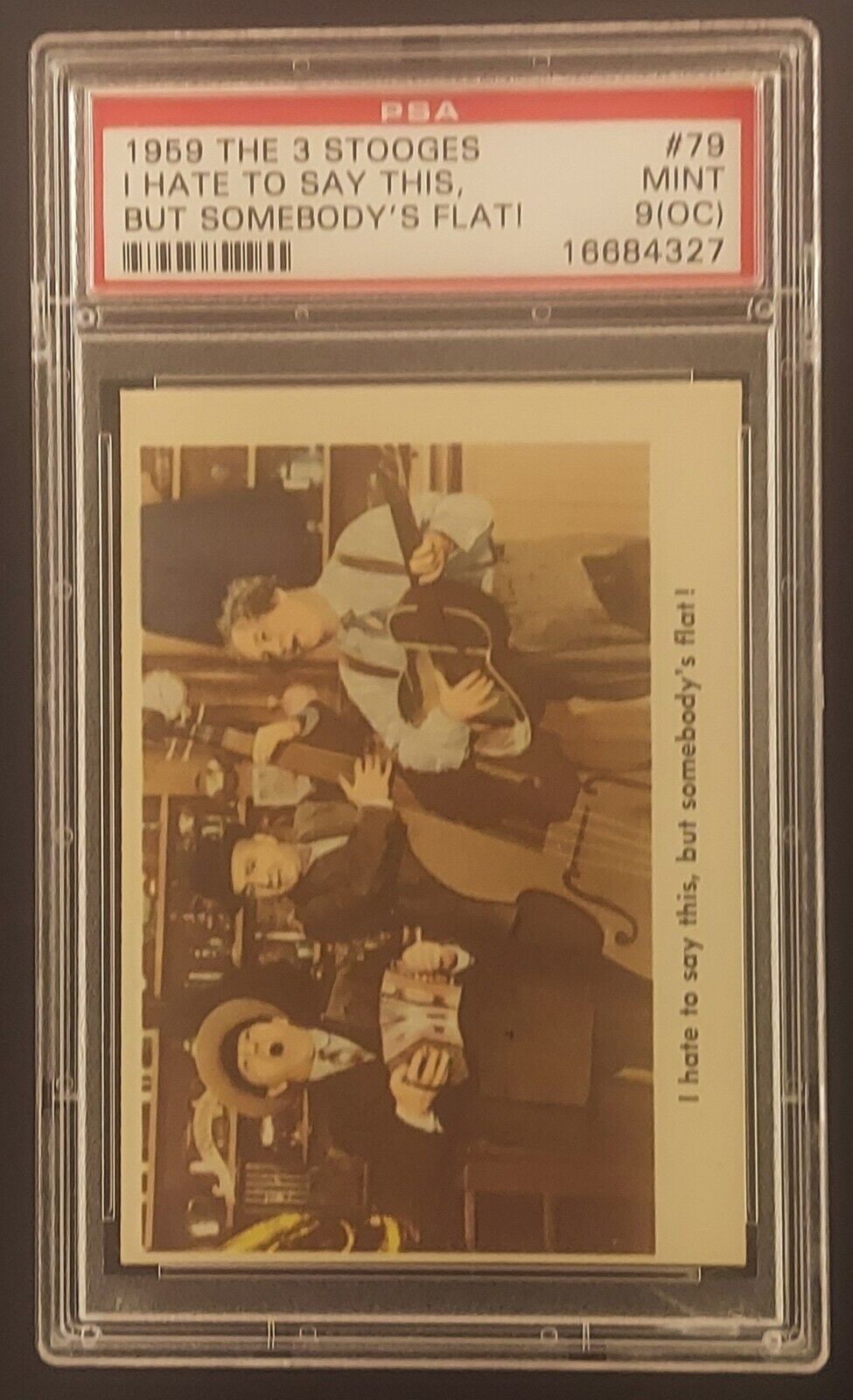 1959 Fleer The 3 Stooges 'I Hate To Say This...' #79 PSA 9 (OC)