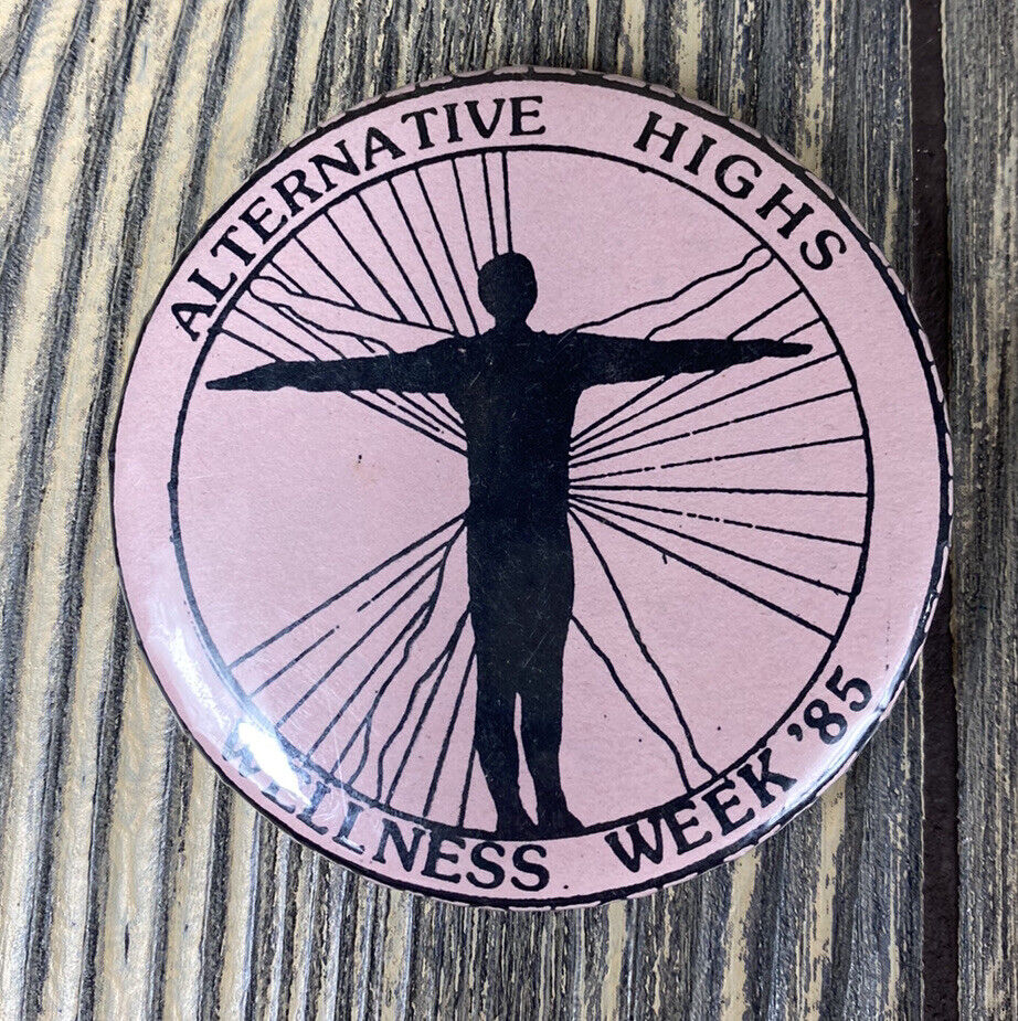 Vintage 2.5” Alternative Highs Wellness Week ‘85 Pink Pin