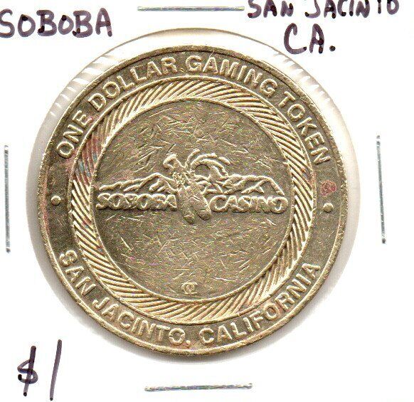 Soboba Casino San Jacinto California 1 Dollar Gaming Token as pictured