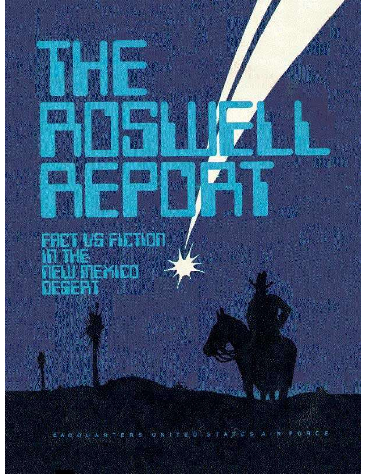 998 Pg. 1995 The Roswell Report: Fact Vs. Fiction in the New Mexico Desert on CD 998 Pg. 1995 The Roswell Report: Fact Vs. Fiction in the New Mexico Desert on CD