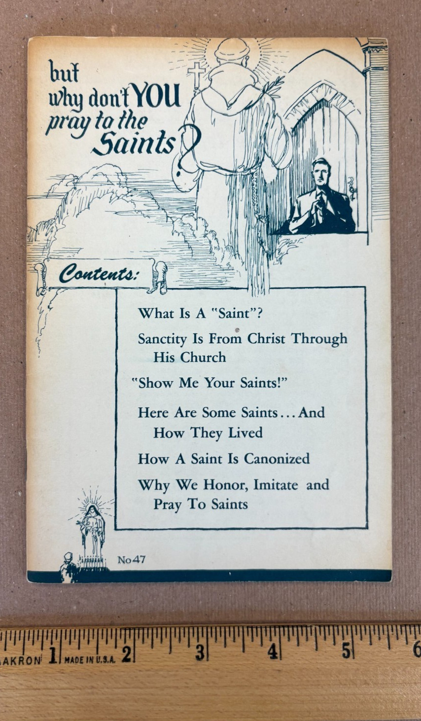 I Vintage 1955 Catholic Church CLASSIC - "But Why Don't YOU Pray to the SAINTS?"