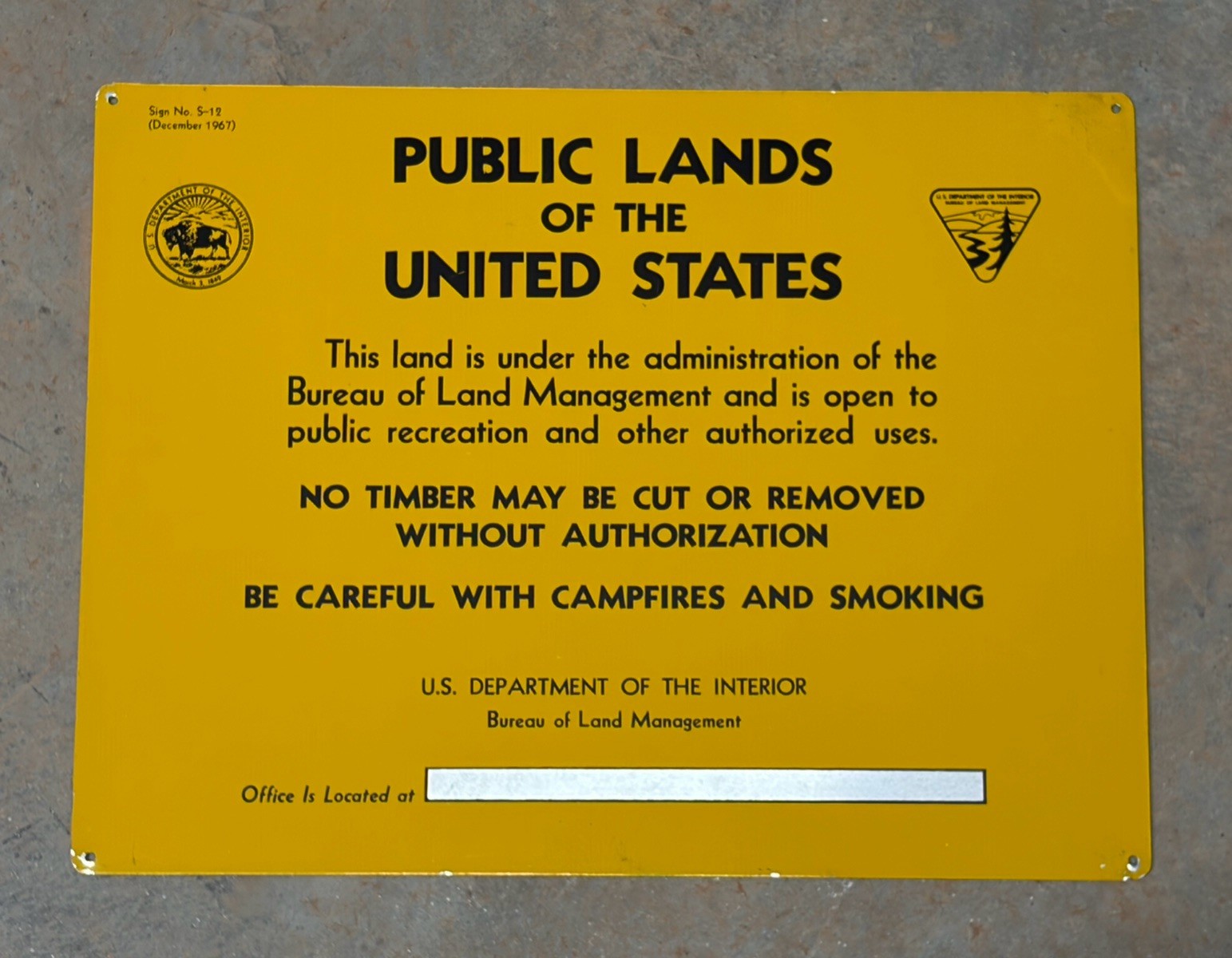 U.S. DEPARTMENT OF THE INTERIOR Sign BLM Public Lands Camping Metal Dated 1967 U.S. DEPARTMENT OF THE INTERIOR Sign BLM Public Lands Camping Metal Dated 1967