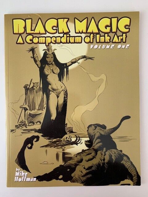 Mike Hoffman: Black Magic Vol 1 A Compendium of Ink Art Softcover Pre-Owned