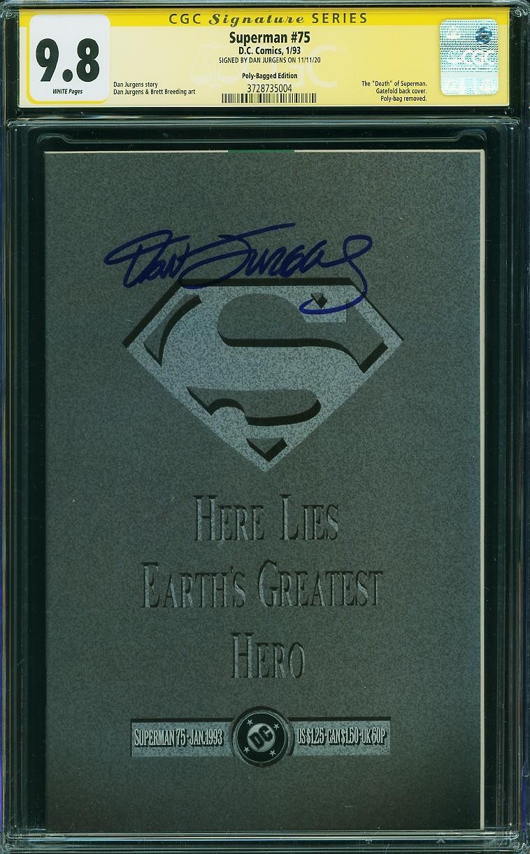 Superman #75 CGC 9.8 WP 1993 DC (Poly-bagged Ed.) (SS Signed Dan Jurgens) Superman #75 CGC 9.8 WP 1993 DC (Poly-bagged Ed.) (SS Signed Dan Jurgens)
