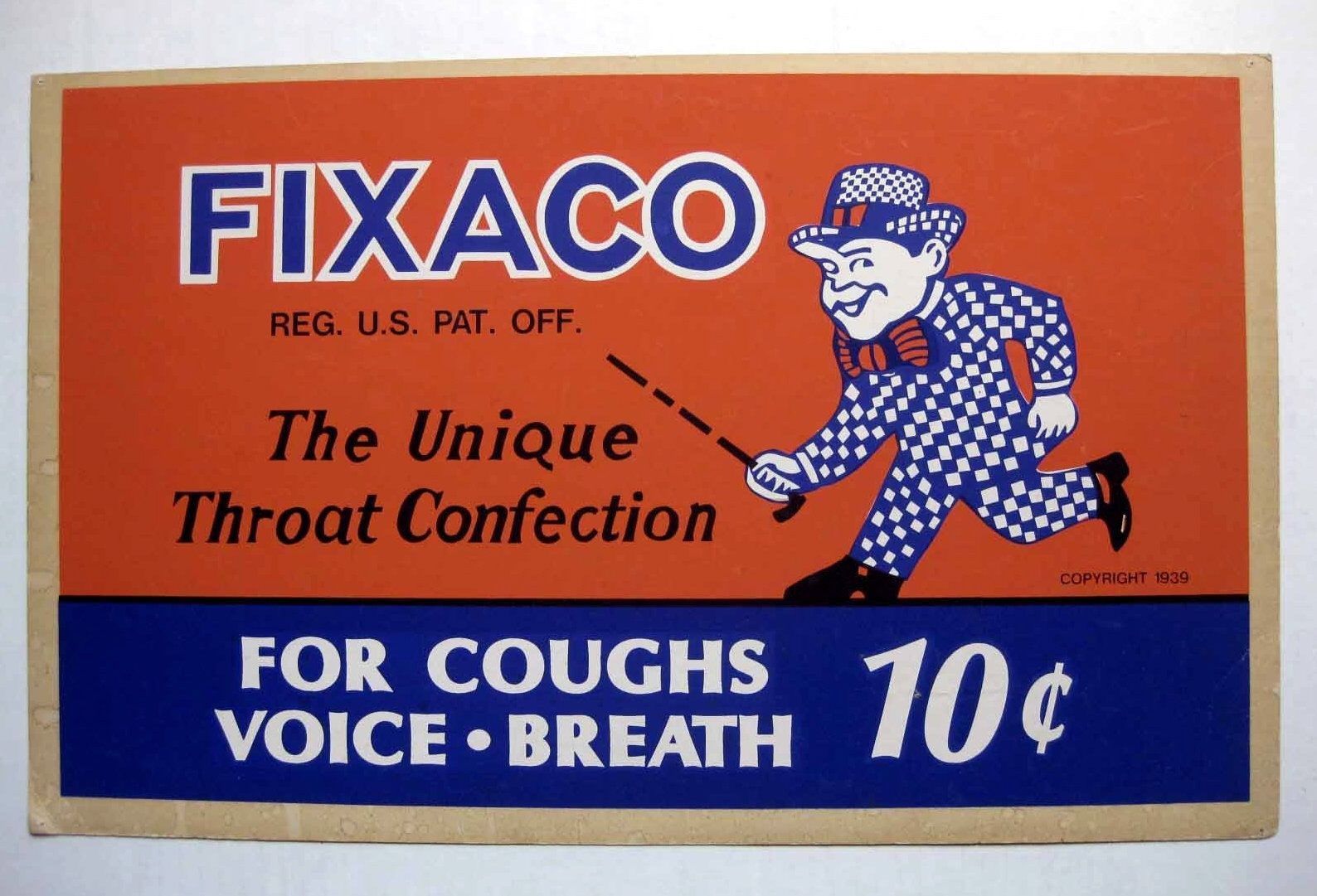 Authentic Vintage 1939 Fixaco Throat Confection Advertising Sign Authentic Vintage 1939 Fixaco Throat Confection Advertising Sign