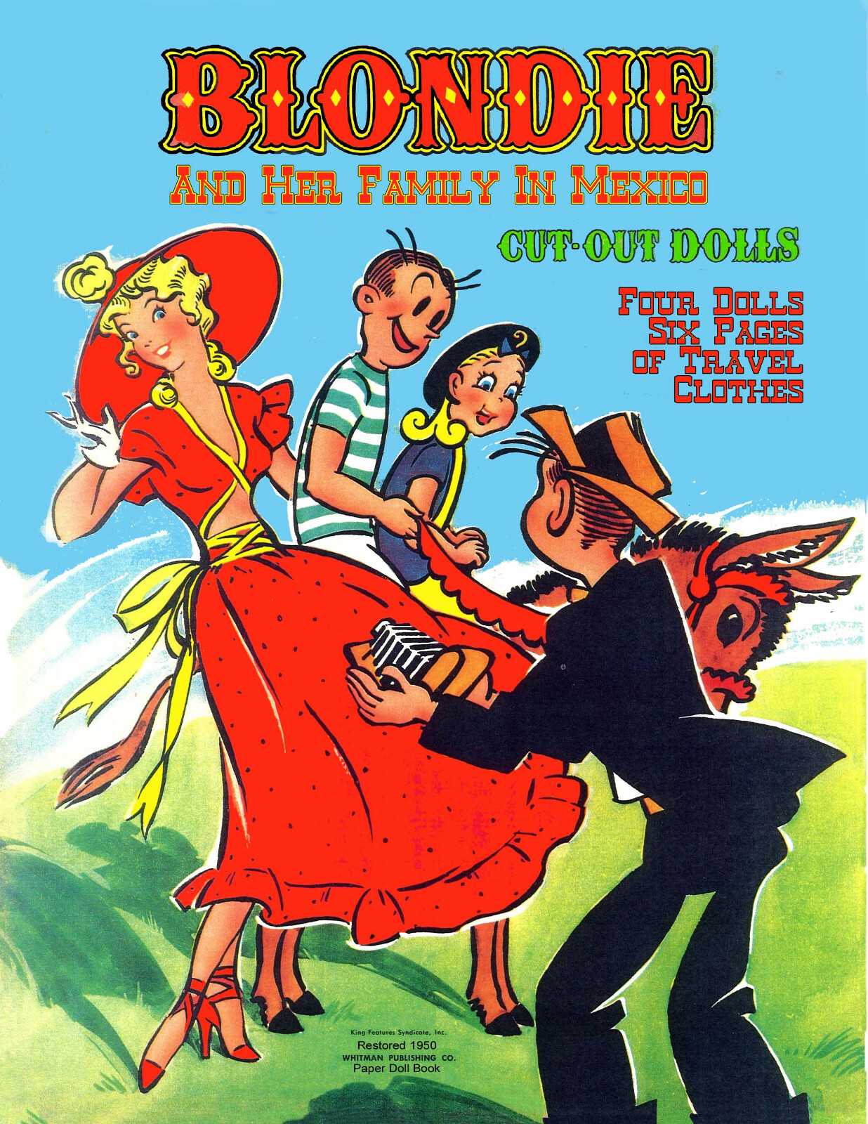 1950 BLONDIE'S FAMILY in MEXICO PAPER DOLLS ~ Restored~8 pg UNCUT #998 1950 BLONDIE'S FAMILY in MEXICO PAPER DOLLS ~ Restored~8 pg UNCUT #998