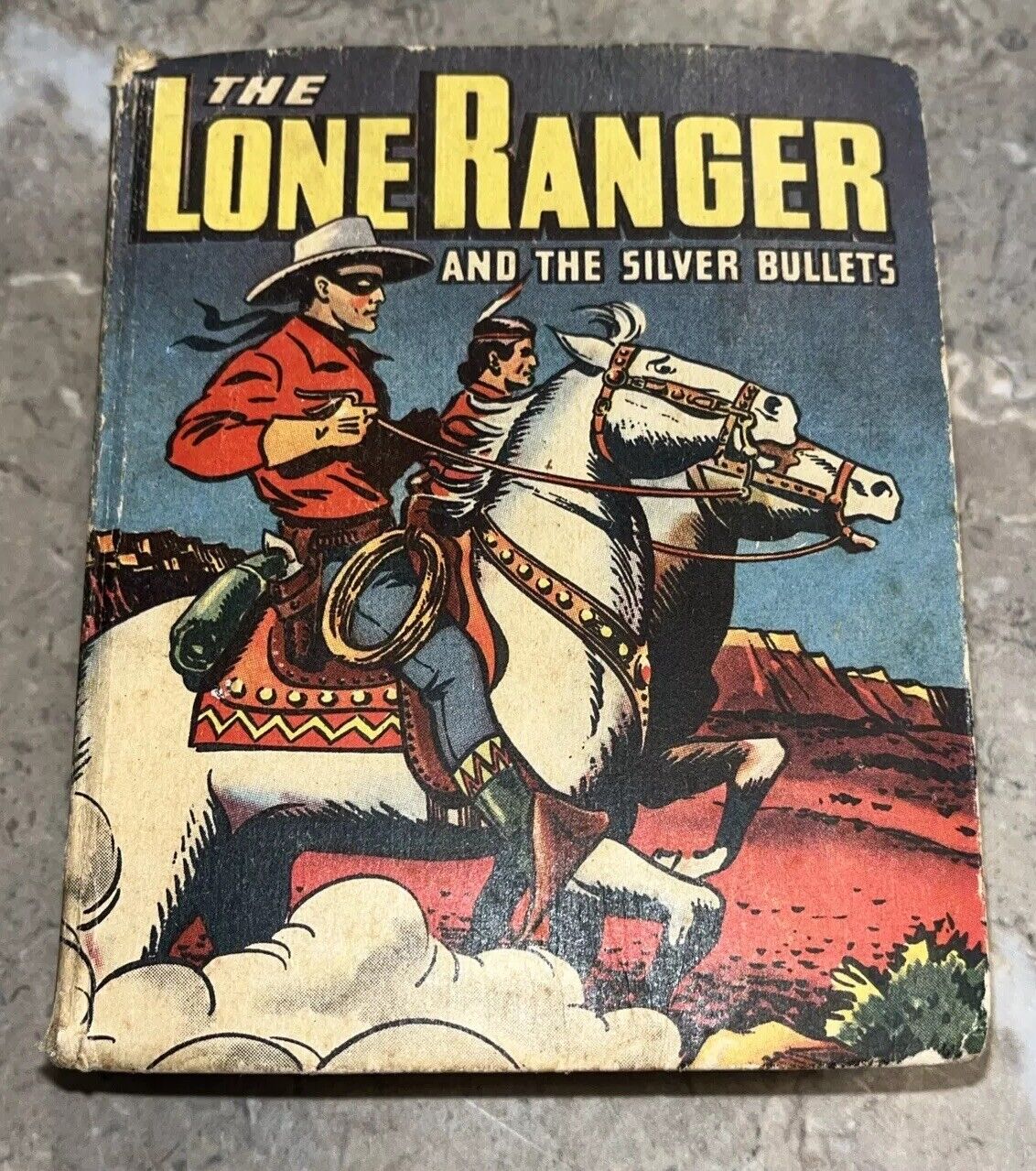The Lone Ranger and the Silver Bullets (1946) The Better Little Book No 1498