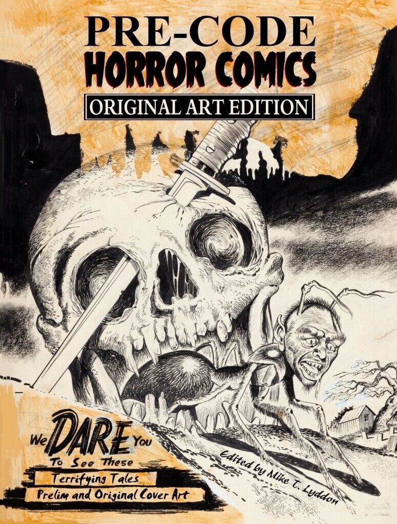 Pre-code Horror Comics: Original Art Edition