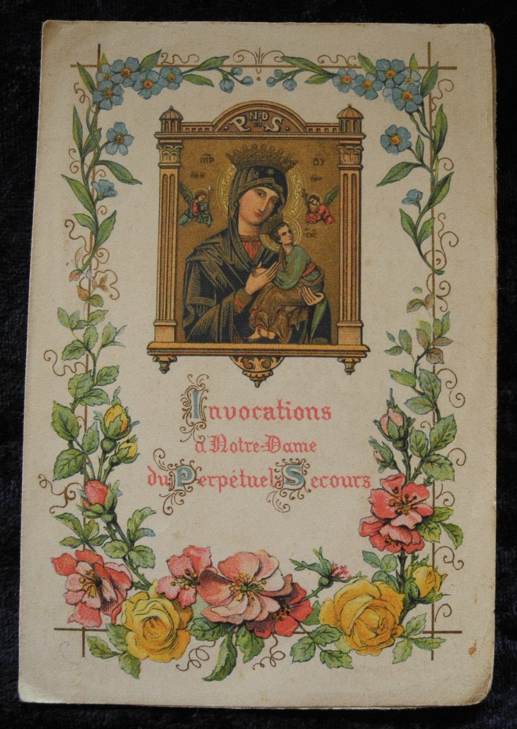 ANTIQUE RELIGIOUS FOLDER "INVOCATIONS À NOTRE-DAME DU PERPÉTUEL SECOURS" 13/7 ANTIQUE RELIGIOUS FOLDER "INVOCATIONS À NOTRE-DAME DU PERPÉTUEL SECOURS" 13/7