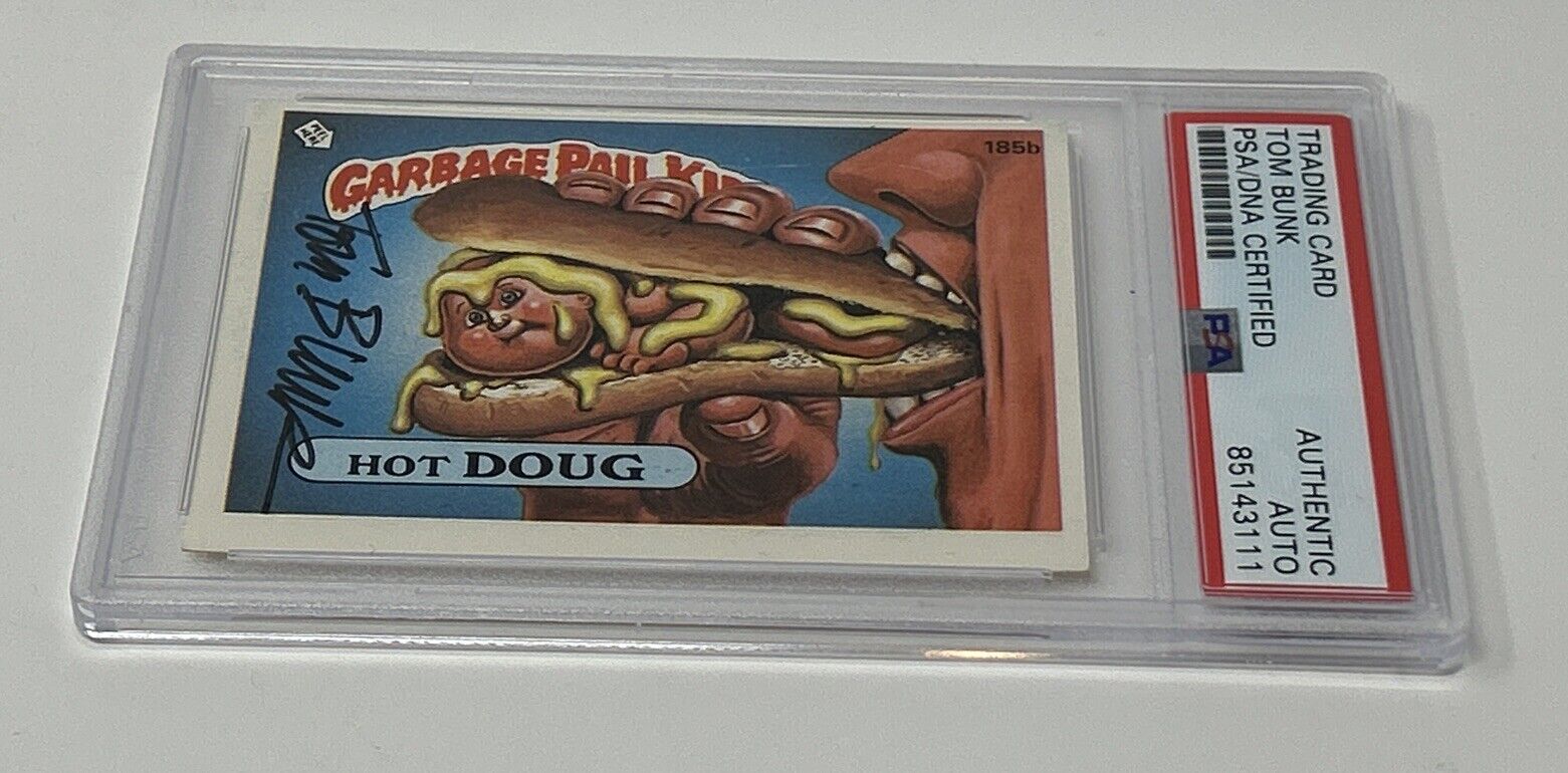 TOM BUNK Signed 1986 Topps Garbage Pail Kids Card #185b Hot Doug- PSA