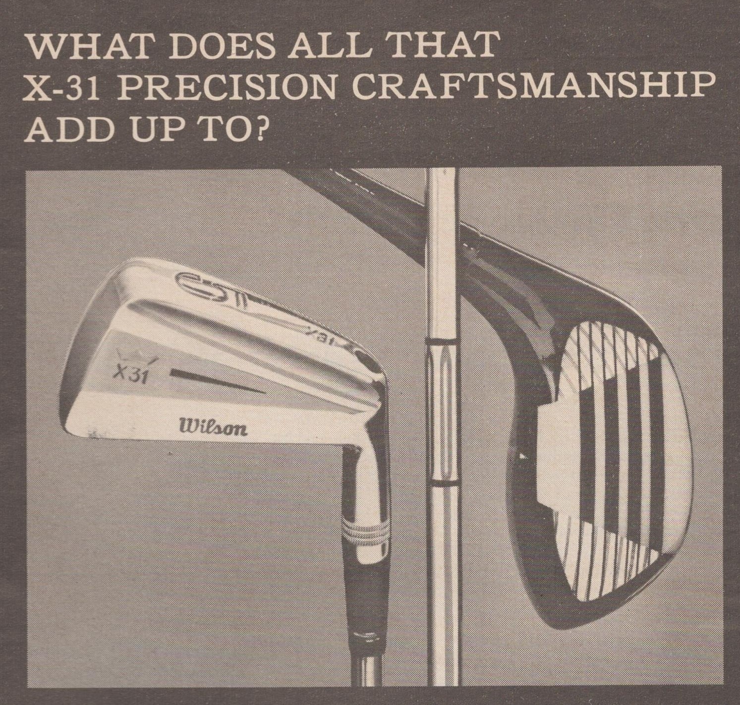 Vintage 1968 Wilson X-31 Golf Clubs Print Ad Irons Woods Sweet Spot