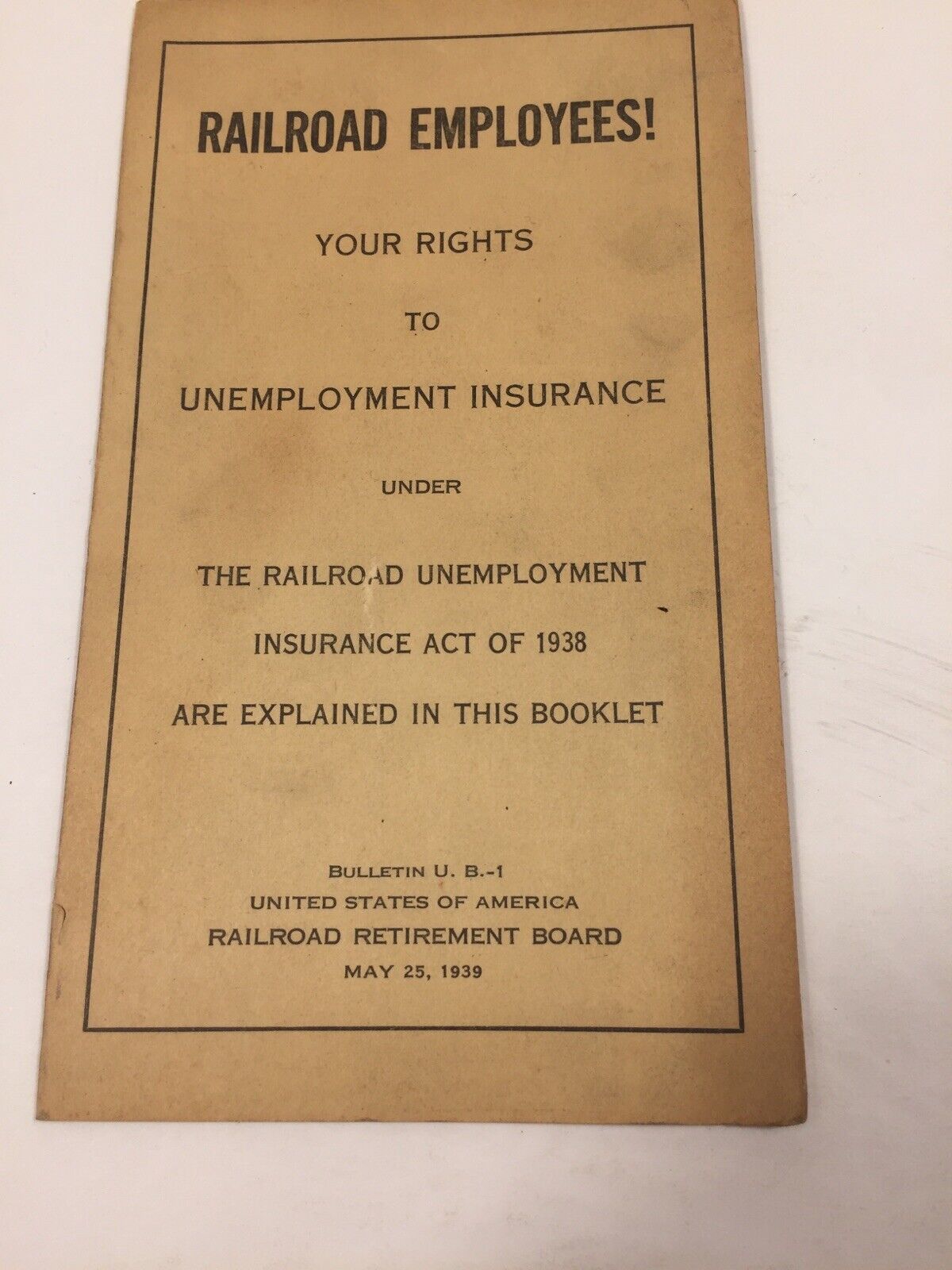 Vintage 1939- Railroad Employees Rights to Unemployment Insurance Booklet